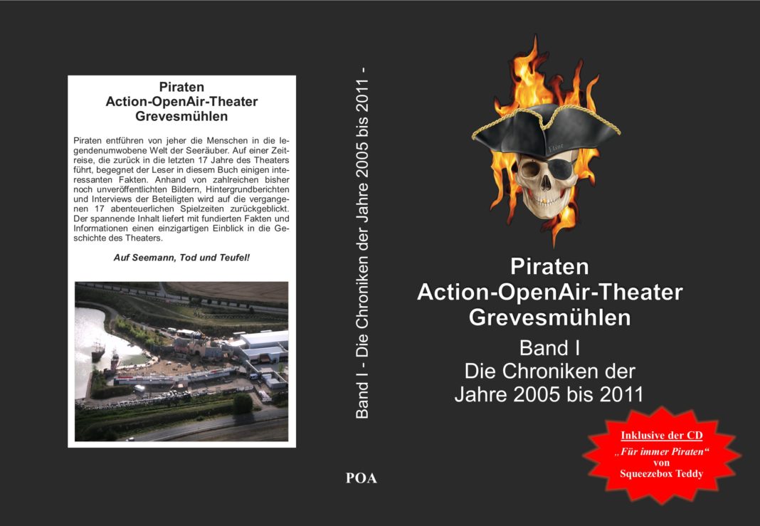 Band I der Chroniken des Piraten Action-OpenAir-Theaters | 1